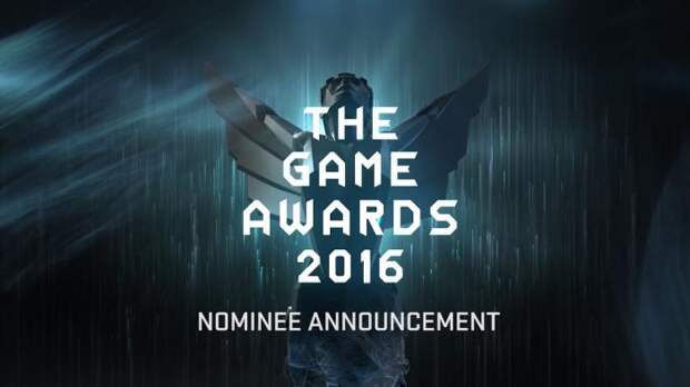 Объявлены номинанты на The Game Awards 2016