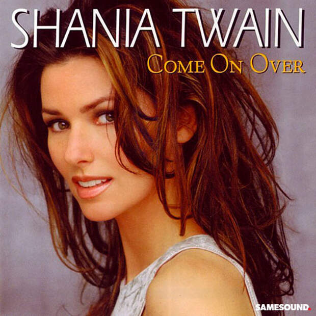 Shania Twain "Come on Over" (1987). Mercury Nashville