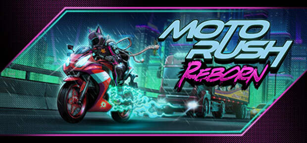 Анонс гоночной игры Moto Rush Reborn