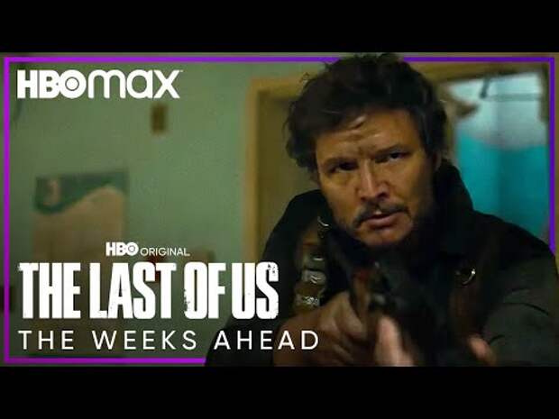 The Last of Us: HBO Drops Spoiler-Filled Trailer for Season 1