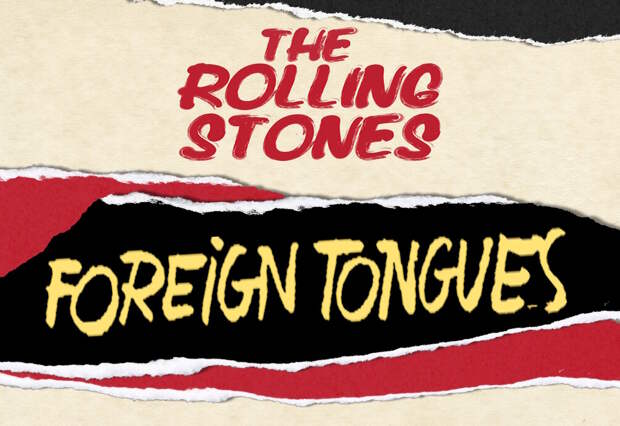 Rolling Stones анонсировали новый альбом Foreign Tongues