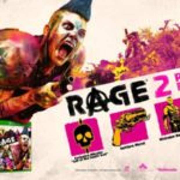 Какие плюшки раздают за предзаказ Rage 2  
