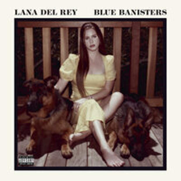 Маски сброшены : Lana Del Rey (Лана Дель Рей) «Blue Banisters»