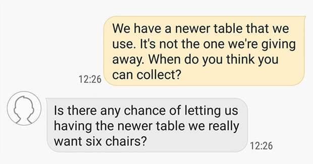 Guy Tries To Give Away An Old Table, Buyer Insists On A New Table And Wants Him To Bring It 180 Miles
