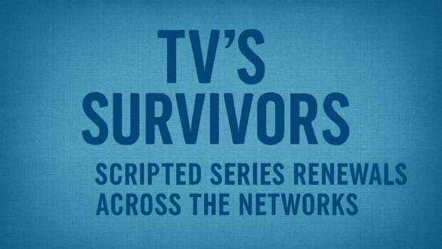TV’s Survivors: Scripted Series Renewals Across the Networks