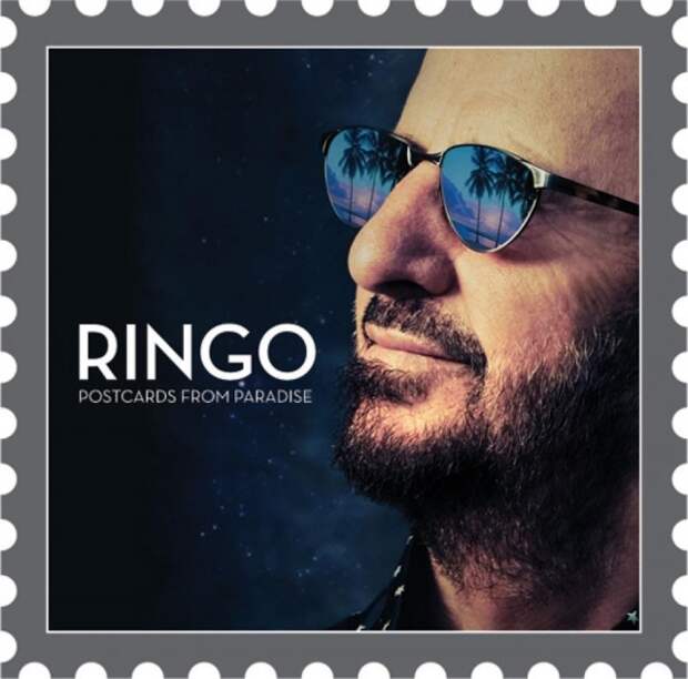 Ringo Starr — «Postcards From Paradise»