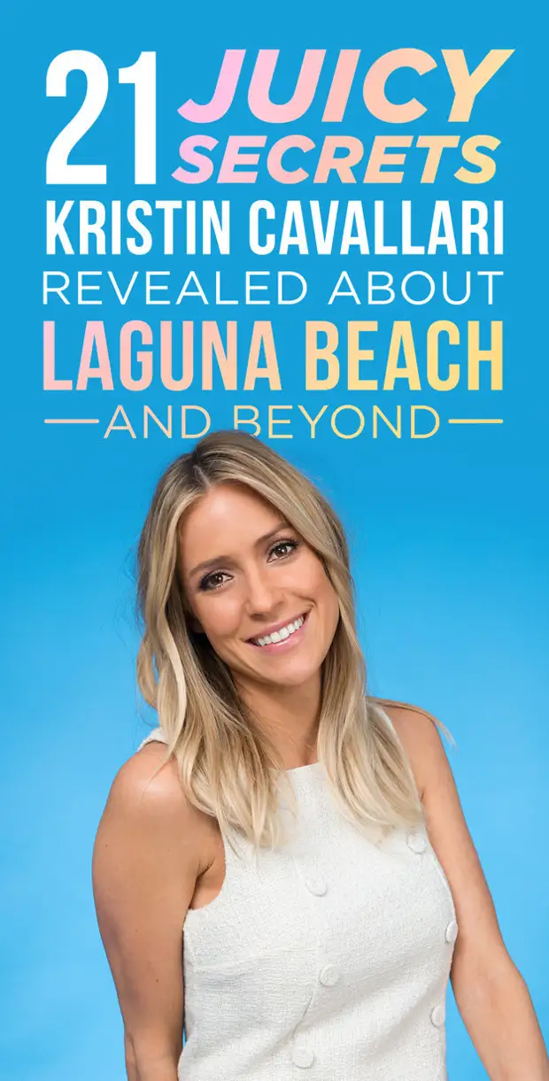 21 Shocking Secrets Kristin Cavallari Told Us About "Laguna Beach" And ...