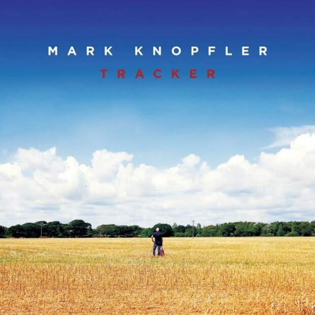 Mark Knopfler — «Tracker»