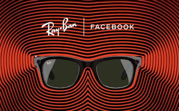 Facebook совместно с Ray-Ban создали «умные» очки с камерами, микрофонами и динамиками