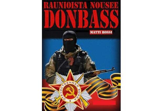 Raunioista nousee Donbass