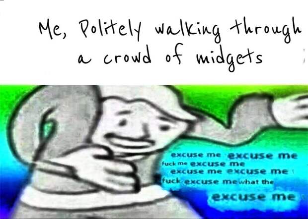 Excuse Me What the Fuck