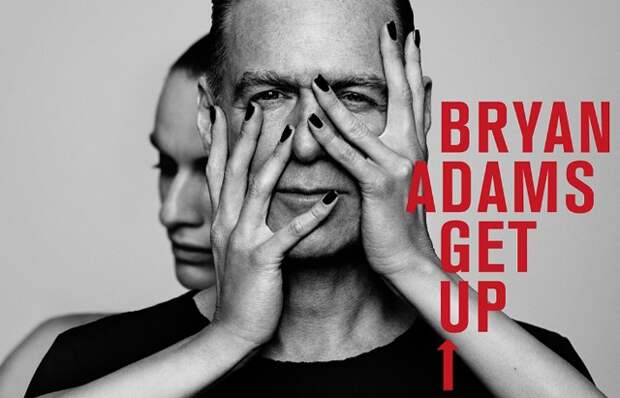 Bryan Adams – «Get Up!»