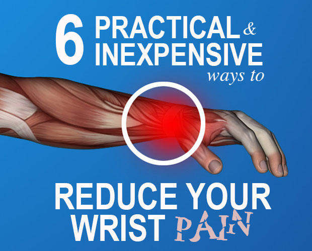 Six simple ways to reduce your wrist pain