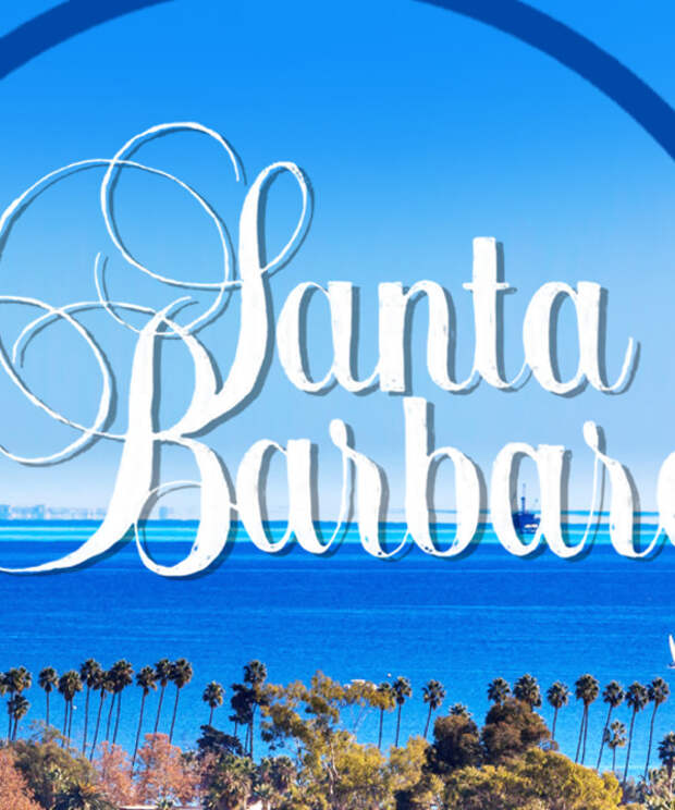 Санта барбара это выражение. Санта Барбара. Санта барбаратзаставка.