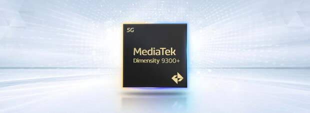 MediaTek представила чипсет для смартфонов Dimensity 9300+