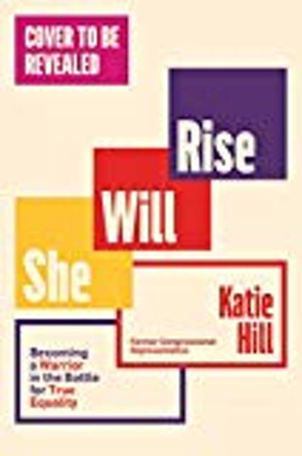 She Will Rise: Becoming a Warrior in the Battle for True Equality